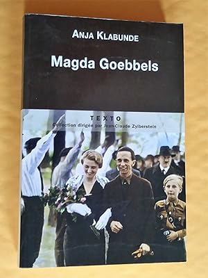 Imagen del vendedor de Magda Goebbels. Approche d'une vie a la venta por Claudine Bouvier