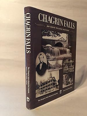 Seller image for Chagrin Falls: An Ohio Village History for sale by Books & Bidders Antiquarian Booksellers