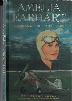 Seller image for Amelia Earhart Courage In The Sky for sale by Ye Old Bookworm