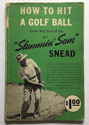 Imagen del vendedor de How to Hit a Golf Ball From Any Sort of Lie. a la venta por Monkey House Books