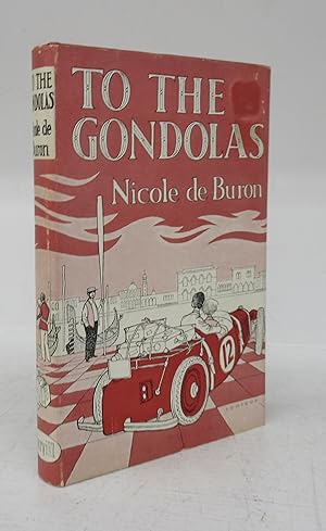 Image du vendeur pour To The Gondolas mis en vente par Attic Books (ABAC, ILAB)