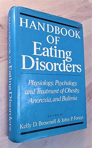 Seller image for Handbook of Eating Disorders. Physiology, Psychology, and Treatment of Obesity, Anorexia, and Bulimia for sale by Llibres Bombeta
