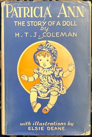 Patricia Ann. The Story of a Doll. With Illustrations by Elsie Deane.