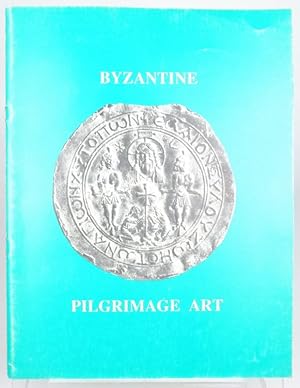 Bild des Verkufers fr Byzantine pilgrimage art (Publications / Dumbarton Oaks, Byzantine Collection) zum Verkauf von Resource for Art and Music Books 