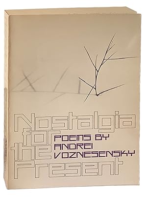 Nostalgia for the Present (An Association Copy)