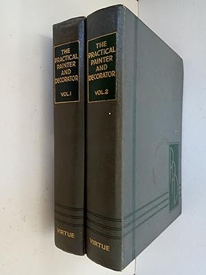 Seller image for The Practical Painter & Decorator - An Authoritative Work on the Decoration of Buildings Two Volumes for sale by best books