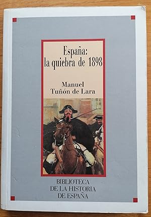 España, la quiebra de 1898. Tomo I