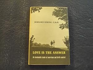 Love Is The Answer hc Bernard Haring 1970 1st American Ed Dimension Books