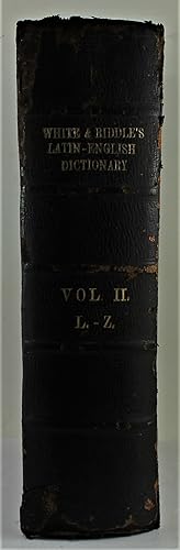 Image du vendeur pour A Latin-English Dictionary Vol 2 L-Z Fourth Edition 1872 mis en vente par Gotcha By The Books