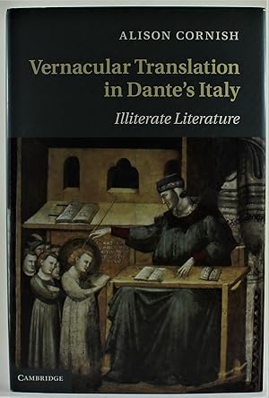 Vernacular Translation in Dante's Italy Illiterate Literature