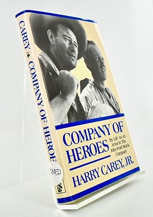 Imagen del vendedor de COMPANY OF HEROES; My Life as an Actor in the John Ford Stock Company a la venta por Hardy Books