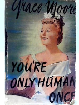 Bild des Verkufers fr You're Only Human Once. zum Verkauf von World of Rare Books