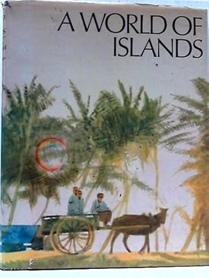 Seller image for A World of Islands for sale by World of Rare Books