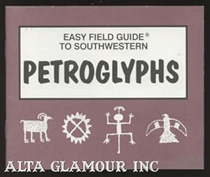 Bild des Verkufers fr EASY FIELD GUIDE TO SOUTHWESTERN PETROGLYPHS zum Verkauf von Alta-Glamour Inc.