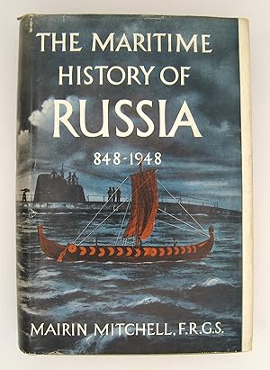 The Maritime History of Russia 848-1948