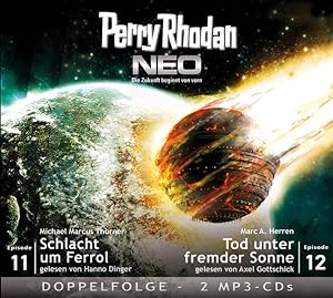 Perry Rhodan NEO MP3 Doppel-CD Folgen 11 + 12: Schlacht um Ferrol; Tod unter fremder Sonne