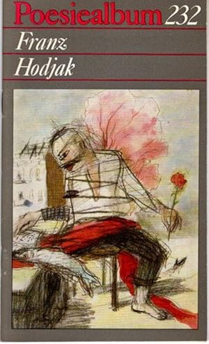 Imagen del vendedor de Poesiealbum 232: Franz Hodjak. Ausw. dieses H.: Horst Nalewski, a la venta por nika-books, art & crafts GbR