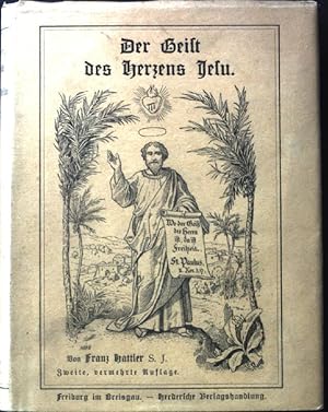 Bild des Verkufers fr Der Geist des Herzens Jesu, geoffenbart in den heiligen Evangelien. zum Verkauf von books4less (Versandantiquariat Petra Gros GmbH & Co. KG)