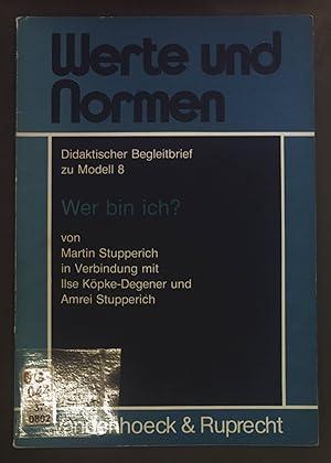 Bild des Verkufers fr Wer bin ich? Didakt. Begleitbrief zu Modell 8. Werte und Normen. zum Verkauf von books4less (Versandantiquariat Petra Gros GmbH & Co. KG)