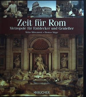 Imagen del vendedor de Zeit fr Rom : Metropole fr Entdecker und Genieer. a la venta por books4less (Versandantiquariat Petra Gros GmbH & Co. KG)