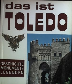 Imagen del vendedor de Das ist Toledo: Die Kaiserstadt. a la venta por books4less (Versandantiquariat Petra Gros GmbH & Co. KG)