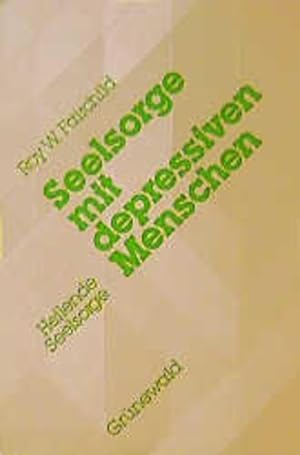 Image du vendeur pour Seelsorge mit depressiven Menschen mis en vente par Antiquariat Bookfarm