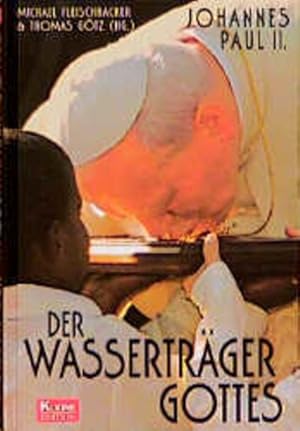 Seller image for Der Wassertrger Gottes. for sale by Antiquariat Bookfarm