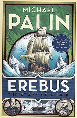 Erebus : The Story Of A Ship :