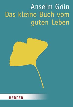 Seller image for Das kleine Buch vom guten Leben for sale by Antiquariat Bookfarm