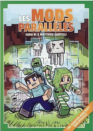 les mods parallèles : une aventure Minecraft non officielle
