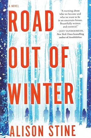 Seller image for Road Out of Winter for sale by Adventures Underground