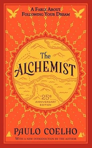 Seller image for Alchemist - The 25th Anniversary : A Fable About Following Your Dream for sale by Smartbuy