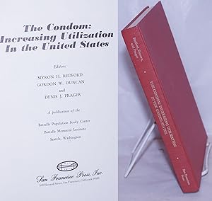 Immagine del venditore per The Condom: increasing utilization in the United States venduto da Bolerium Books Inc.
