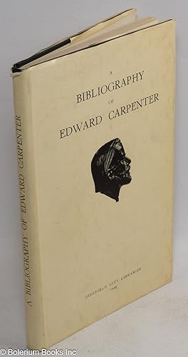 A Bibliography of Edward Carpenter