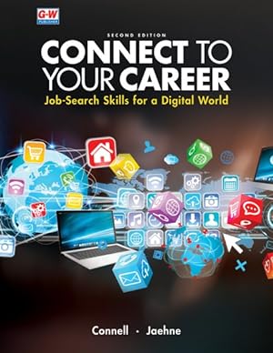 Bild des Verkufers fr Connect to Your Career : Job-search Skills for a Digital World zum Verkauf von GreatBookPrices
