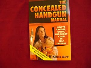 Seller image for The Concealed Handgun Manual. for sale by BookMine
