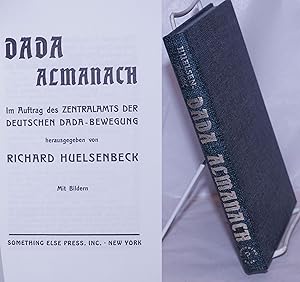 Dada Almanach: im auftrag des zentralamts der deutschen dada-bewegung. Herausgegeben von Richard ...