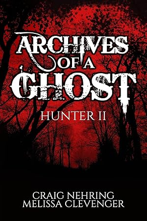 Seller image for Archives of A Ghost Hunter II for sale by moluna