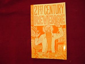 Imagen del vendedor de 21st Century Revenge. Down and Dirty Tactics for the Millennium. a la venta por BookMine