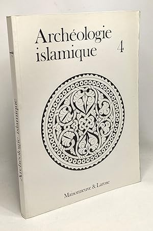 Image du vendeur pour Archologie islamique --- tome 4 mis en vente par crealivres