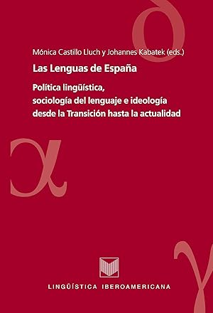 Image du vendeur pour Lenguas de Espaa : poltica lingstica, sociologa del len mis en vente par moluna