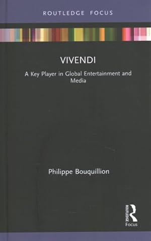 Immagine del venditore per Vivendi : A Key Player in Global Entertainment and Media venduto da GreatBookPrices