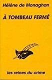 Seller image for A Tombeau Ferm for sale by RECYCLIVRE