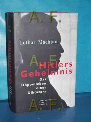 Image du vendeur pour Hitlers Geheimnis : das Doppelleben eines Diktators mis en vente par Antiquarische Fundgrube e.U.