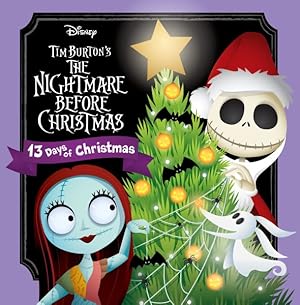Seller image for Tim Burton's Nightmare Before Christmas : 13 Days of Christmas for sale by GreatBookPrices