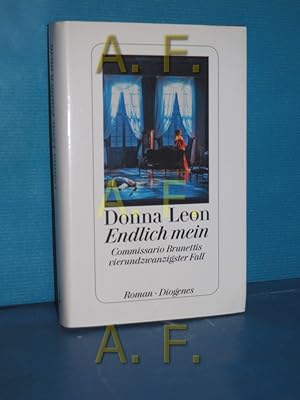 Bild des Verkufers fr Endlich mein : Commissario Brunettis vierundzwanzigster Fall , Roman. Donna Leon , aus dem Amerikanischen von Werner Schmitz zum Verkauf von Antiquarische Fundgrube e.U.