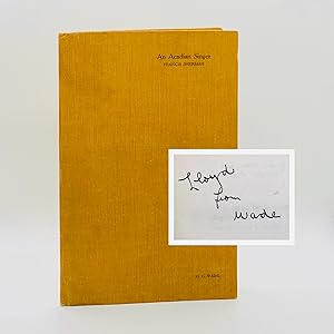 Bild des Verkufers fr An Acadian Singer: Francis Sherman ; [Signed, and Numbered Limited Edition] zum Verkauf von Black's Fine Books & Manuscripts