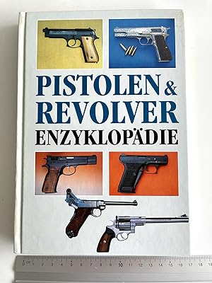 Pistolen und Revolver Enzyklopädie