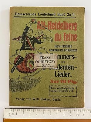 Deutschlands Liederbuch Band 2a/b. Alt-Heidelberg du feine sowie sämtliche neuesten und beliebtes...