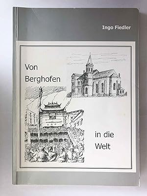 Von Berghofen in die Welt Ingo Fiedler 153 S. 2008 P+R Verlag Dortmund